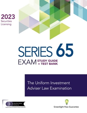 SERIES 65 EXAM STUDY GUIDE 2023+ TEST BANK