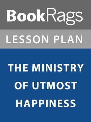 Lesson Plan: The Ministry of Utmost Happiness