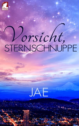 Vorsicht, Sternschnuppe