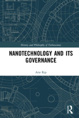 Nanotechnology and Its Governance