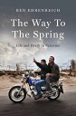 The Way to the Spring Life and Death in Palestine