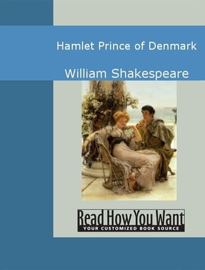 Hamlet: Prince Of Denmark