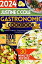 Gastronomic Cookbook 2024