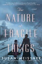 ŷKoboŻҽҥȥ㤨The Nature of Fragile ThingsŻҽҡ[ Susan Meissner ]פβǤʤ1,623ߤˤʤޤ