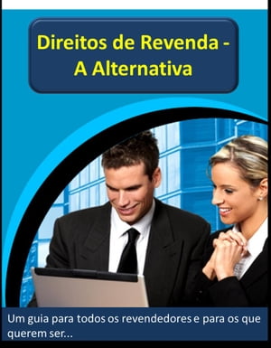 Direitos de Revenda - A alternativa【電子書籍】[ Mark Silboard ]