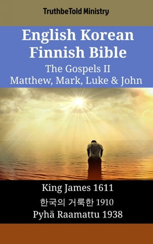 English Korean Finnish Bible - The Gospels II - Matthew, Mark, Luke & John