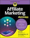 Affiliate Marketing For Dummies【電子書籍】 Ted Sudol