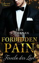 Forbidden Pain Fesseln der Lust【電子書籍】 Erin Buchanan