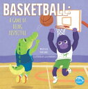 Basketball: A Game of Being Respectful A Game of Being Respectful【電子書籍】[ Ryan James ]