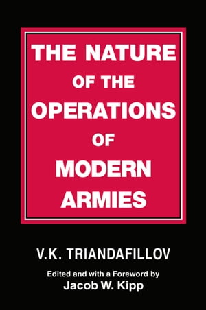 The Nature of the Operations of Modern Armies