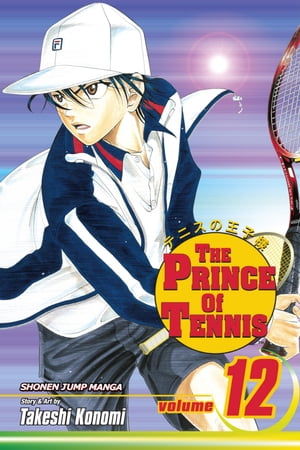 The Prince of Tennis, Vol. 12