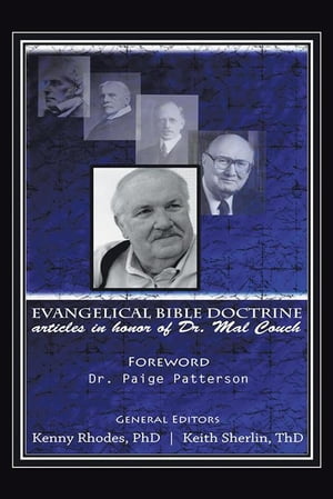 Evangelical Bible Doctrine Articles in Honor of 