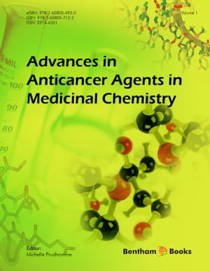 Advances in Anticancer Agents in Medicinal Chemistry Volume 1