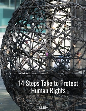 14 Steps Take to Protect Human Rights