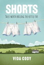 Shorts Tales Worth Boiling the Kettle For【電
