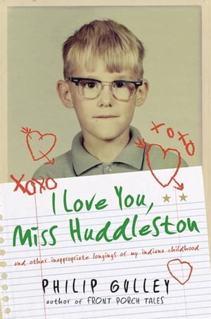 I Love You, Miss Huddleston