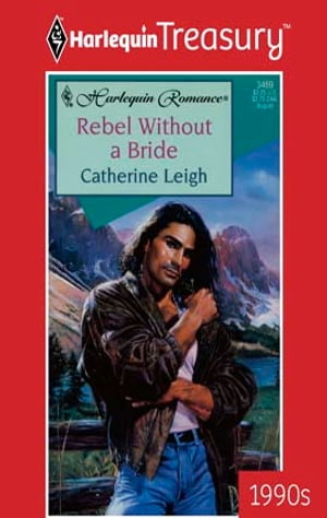 REBEL WITHOUT A BRIDE