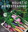 Holistic Homesteading