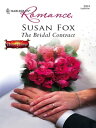 楽天楽天Kobo電子書籍ストアThe Bridal Contract【電子書籍】[ Susan Fox ]