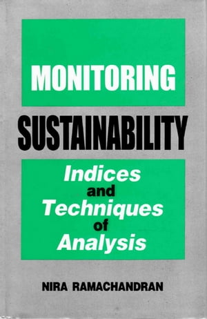 Monitoring Sustainability: Indices and Techniques of Analysis