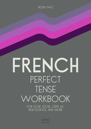 Book Two French Perfect Tense Workbook