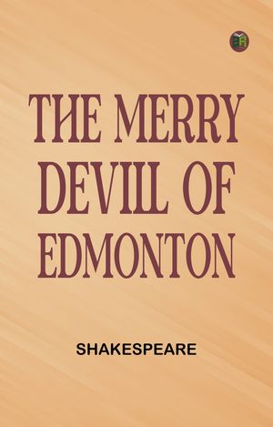 ŷKoboŻҽҥȥ㤨The Merry Devill of EdmontonŻҽҡ[ Shakespeare ]פβǤʤ158ߤˤʤޤ