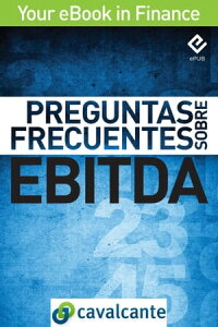 Preguntas Frecuentes Sobre EBITDA【電子書籍】[ Cavalcante ]