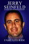 Jerry Seinfeld A Short Unauthorized Biography