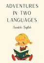 Adventures in Two Languages: Swedish-English【電子書籍】[ Teakle ]