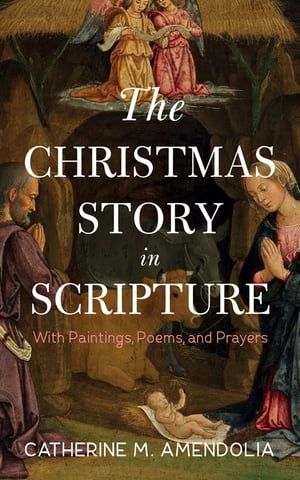 The Christmas Story in Scripture