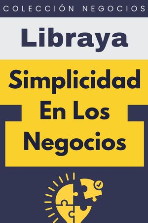 Simplicidad En Los Negocios