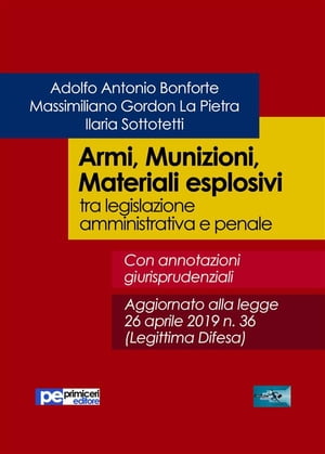 Armi, Munizioni, Materiali esplosivi