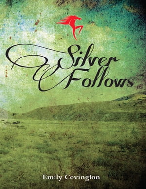 Silver FollowsŻҽҡ[ Emily Covington ]