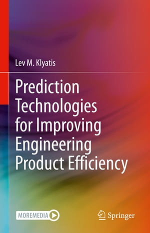 Prediction Technologies for Improving Engineering Product Efficiency