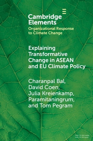 Explaining Transformative Change in ASEAN and EU Climate Policy Multilevel Problems, Policies and Politics