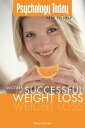 Psychology Today: Secrets of Successful Weight Loss【電子書籍】 Diana Burrell