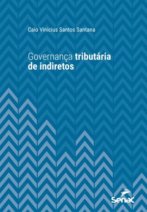 Governança tributária de indiretos