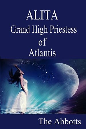 Alita: Grand High Priestess of Atlantis