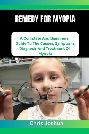 REMEDY FOR MYOPIA