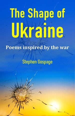 ŷKoboŻҽҥȥ㤨The Shape of Ukraine Poems inspired by the warŻҽҡ[ Stephen Gospage ]פβǤʤ552ߤˤʤޤ