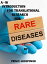 A - W INTRODUCTION FOR TRANSLATIONAL RESEARCH FOR RARE DISEASES