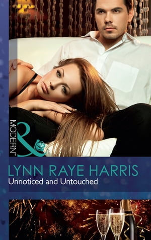 Unnoticed And Untouched (Mills & Boon Modern)