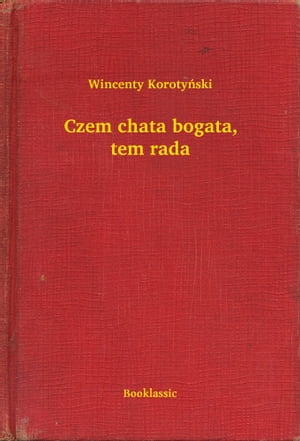 Czem chata bogata, tem rada【電子書籍】[ W