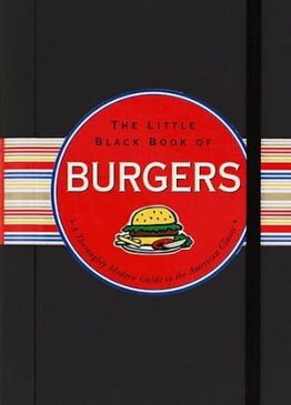 The Little Black Book of Burgers【電子書籍】[ Mike Heneberry ]