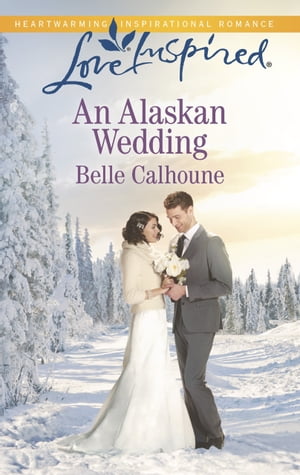 An Alaskan Wedding