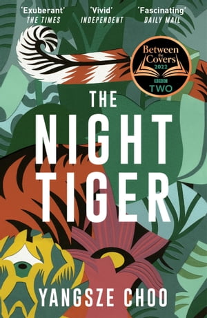 The Night Tiger the enchanting mystery and Reese Witherspoon Book Club pick【電子書籍】[ Yangsze Choo ]