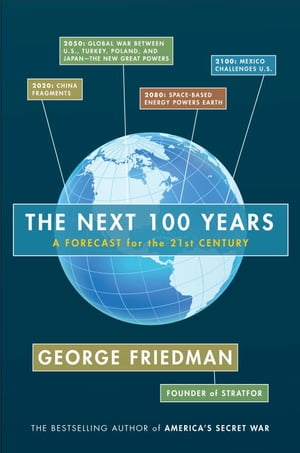 The Next 100 Years