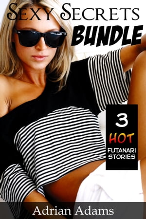 Sexy Secrets Bundle - 3 Hot Futanari Stories