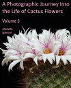 ŷKoboŻҽҥȥ㤨A Photographic Journey Into The Life of Cactus Flowers Volume 3Żҽҡ[ Adelaide Spencer ]פβǤʤ90ߤˤʤޤ