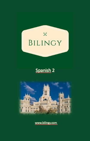 Spanish 2 Bilingy Spanish, #2Żҽҡ[ Bilingy Spanish ]